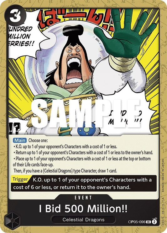 I Bid 500 Million!! (OP05-096) (OP05)