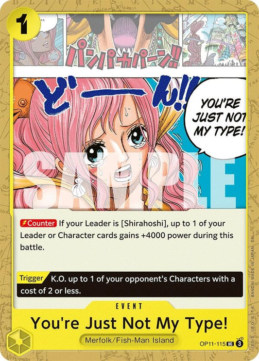 You're Just Not My Type! (OP11-115) (OP11)