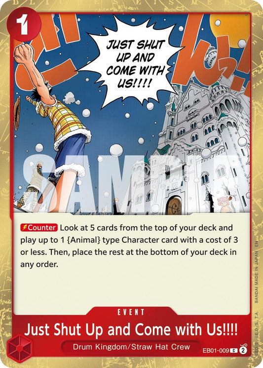 Just Shut Up and Come with Us!!!! (Pirate Foil) (EB01-009) (PRB-02)