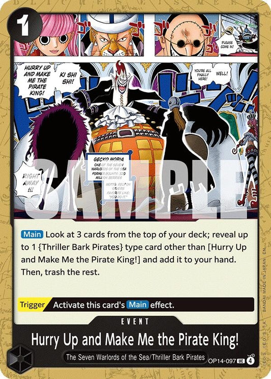 Hurry Up and Make Me the Pirate King! (OP14-097) (OP14)