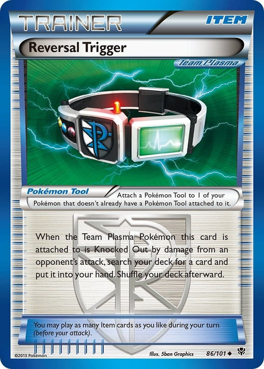 Reversal Trigger (Team Plasma) (86/101) (PLB)