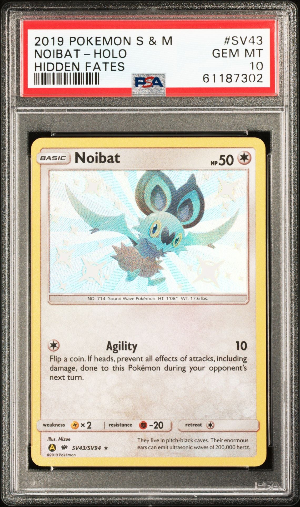 NOIBAT-HOLO HIDDEN FATES 2019 POKEMON SUN & MOON HIDDEN FATES PSA GEM MT 10
