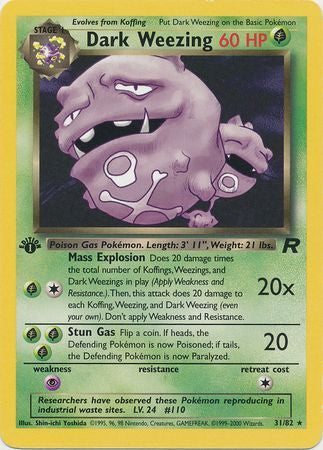 Dark Weezing 1st Ed. 31/82 - MP