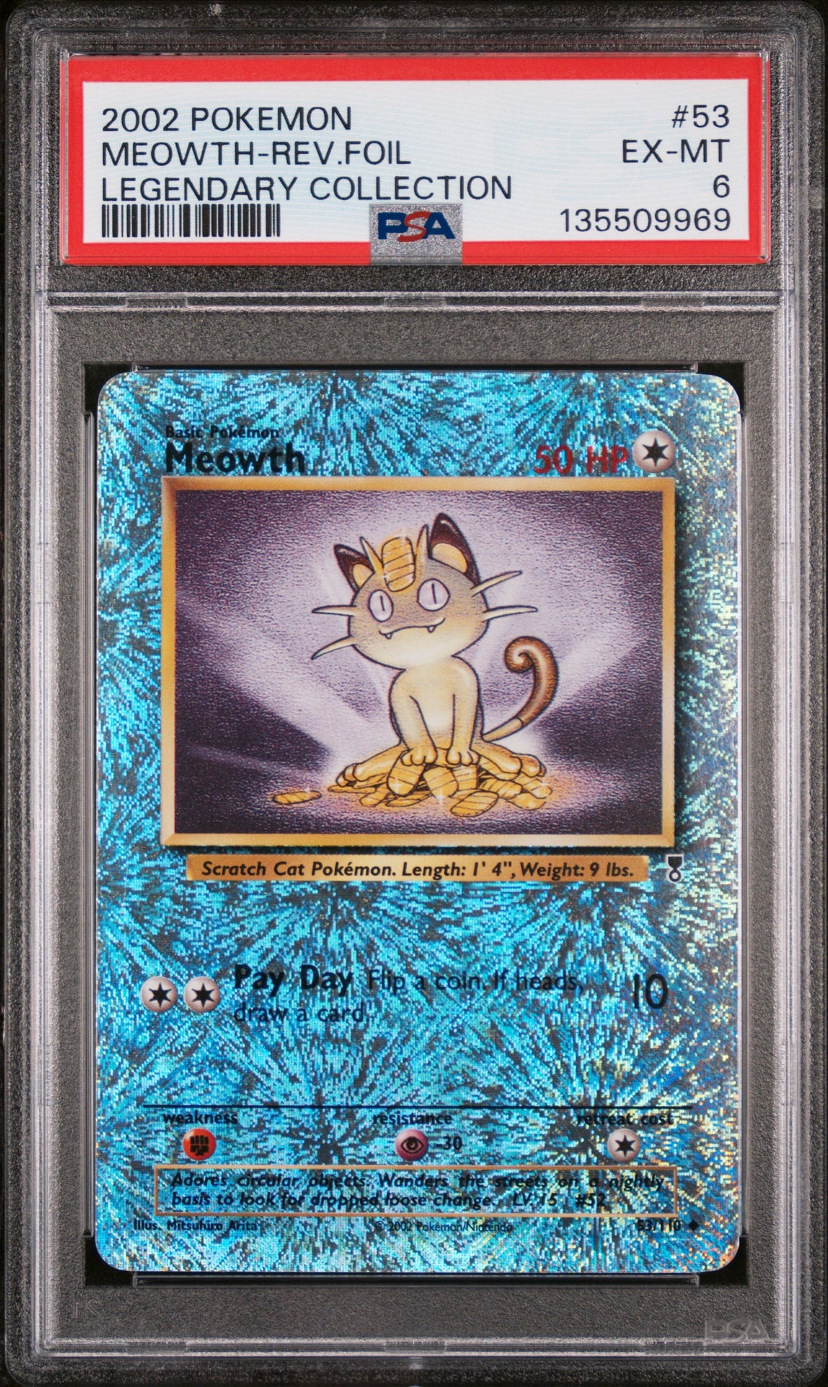 2002 POKEMON LEGENDARY COLLECTION #53 MEOWTH-REV.FOIL LEGENDARY COLLECTION PSA 6